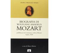 Biografia di Wolfgang Amadeus Mozart - [Zecchini Editore]