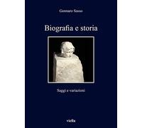 Biografia e storia. Saggi e variazioni