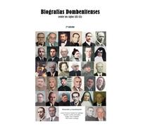 Biografías Dombenitenses (entre los siglos XIX-XX)