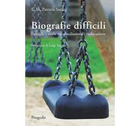 Biografie difficili. Famiglie e mafie tra conciliazione e rieducazione