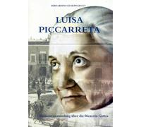 Biografie Luisa Piccarreta: Memoirensammlung