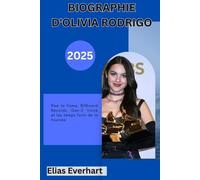 BIOGRAPHIE D'OLIVIA RODRIGO 2025: Rise to Fame, Billboard Records, Gen-Z Voice et les temps forts de la tournée.