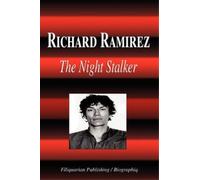 Biographiq Richard Ramirez - The Night Stalker (Biography) (Tascabile)