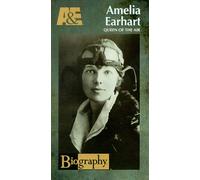 Biography: Amelia Earhart