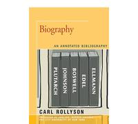 Biography: An Annotated Bibliography