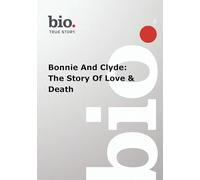 Biography Biography Bonnie And Clyde: The Story Of (DVD)