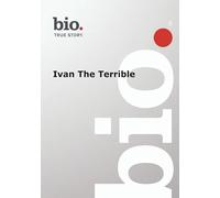 Biography - Biography Ivan The Terrible
