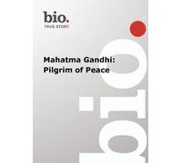 Biography Biography Mahatma Gandhi: Pilgrim of Pea (DVD)