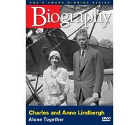 Biography - Charles & Anne Lindbergh