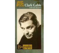 Biography: Clark Gable