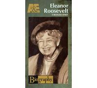 Biography: Eleanor Roosevelt