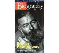 Biography: Ernest Hemingway