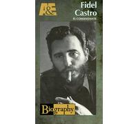 Biography: Fidel Castro
