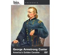 Biography - George Armstrong Custer: America'S Golden Cavalier [Edizione: Stati Uniti]