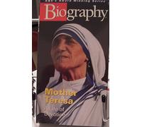 Biography: Mother Teresa