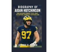 BIOGRAPHY OF AIDAN HUTCHINSON: FROM MICHIGAN STANDOUT TO NFL FORCE - THE INSPIRING JOURNEY OF A DEFENSIVE STAR