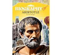 Biography of Aristotle