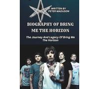 BIOGRAPHY OF BRING ME THE HORIZON: The Journey And Legacy Of Bring Me The Horizon