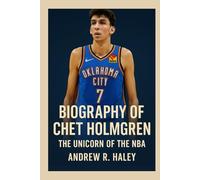 Biography Of Chet Holmgren: The Unicorn of the NBA