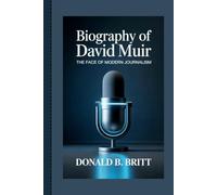 Biography Of David Muir: The Face of Modern Journalism