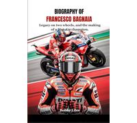 Biography of Francesco bagnaia: legacy on two wheels, and the Making of a MotoGP Champion.