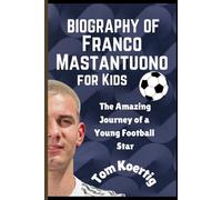 Biography of Franco Mastantuono for kids: The Amazing Journey of a Young Football Star