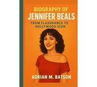 Biography of Jennifer Beals: From Flashdance to Hollywood Icon