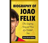 Biography of Joao Felix for kids: The Inspiring Story and Rise of a Football Star