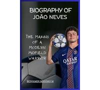 BIOGRAPHY OF João Neves: The Making of a Modern Midfield Warrior