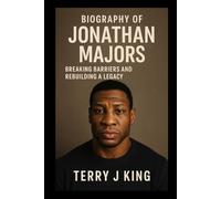 Biography Of Jonathan Majors: Breaking Barriers and Rebuilding a Legacy