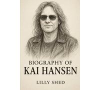 BIOGRAPHY OF KAI HANSEN: ARCHITECT OF POWER METAL