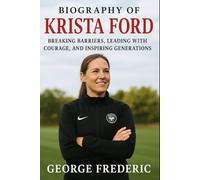 Biography of Krista Ford: Breaking Barriers, Leading With Courage, and Inspiring Generations