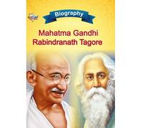 Biography of Mahatma Gandhi and Rabindranath Tagore (Tascabile)