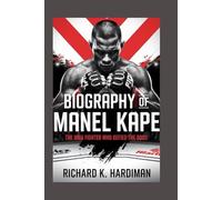 BIOGRAPHY OF MANEL KAPE: The MMA Fighter who Defied the Odds