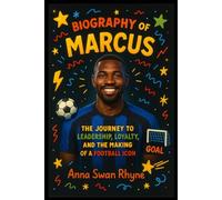 Biography of Marcus Thuram: The Journey to Leadership, Loyalty, and the Making of a Football Icon