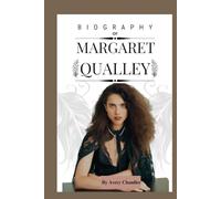 Biography Of Margaret Qualley: The Inspiring Story of an Actress Who Redefines Success