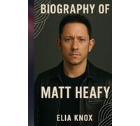 BIOGRAPHY OF MATT HEAFY: A LIFE OF MUSIC, STRUGGLES AND TRIUMPH