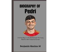 BIOGRAPHY OF Pedri: Crafting Magic in the Midfield and The Young Maestro Who Conquered Europe