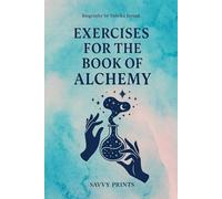 Biography of Suleika Jaouad: Including Exercises For The Book Of Alchemy