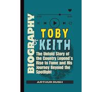 Biography of Toby Keith: The Untold Story of the Country Legend’s Rise to Fame and His Journey Beyond the Spotlight