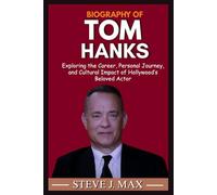 BIOGRAPHY OF TOM HANKS: Exploring the Career, Personal Journey, and Cultural Impact of Hollywood’s Beloved Actor