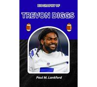 BIOGRAPHY OF TREVON DIGGS: The Story of Resilience, Reinvention, and Interceptions