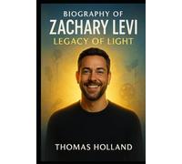 Biography of Zachary Levi: Legacy of Light
