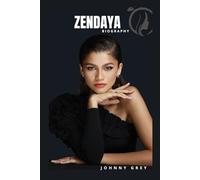 BIOGRAPHY OF ZENDAYA: FROM DISNEY DARLING TO GLOBAL ICON
