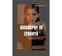 Biography of Zendaya: The untold journey of a star defining her own path