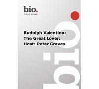 Biography - Rudolph Valentino: The Great Lover: Host: Peter Graves (DVD)