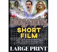 Biography Short Film Word Search (Large Print): 100 biographical-film puzzles - 2,000 hidden words • answers included