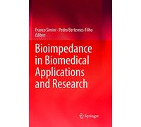Bioimpedance in Biomedical Applications and Research
