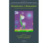 Bioindicators & Biomonitors: Principles, Concepts, and Applications: Volume 6