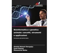 Bioinformatica e genetica animale: concetti, strumenti e applicazioni: Introduzione alla bioinformatica